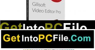 GiliSoft Video Editor Pro 14 Free Download 1 1