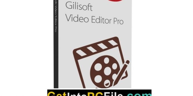 GiliSoft Video Editor Pro 16.2 instal the last version for apple